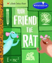Ratatouille Your Friend the Rat