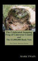 The Celebrated Jumping Frog of Calaveras County and The GBP1,000,000 Bank Note