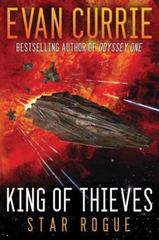 King of Thieves, Evan Currie 9781477828243 Boeken
