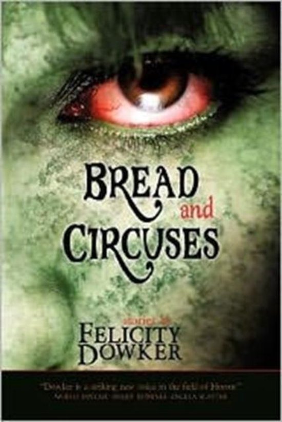 Bread and Circuses 9781921857089 Felicity Dowker Boeken