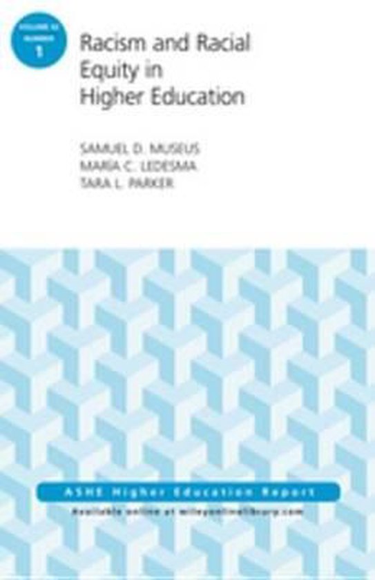 Racism and Racial Equity in Higher Education (ebook), Samuel D. Museus ...