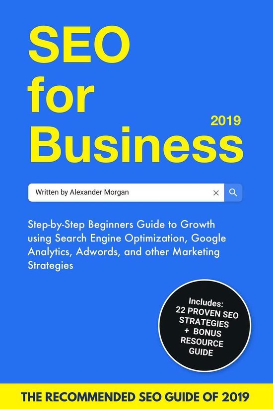 SEO For Business 2019: Step-by-Step Beginners Guide to Growt ... - cover