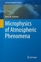 Springer Atmospheric Sciences - Microphysics of Atmospheric Phenomena