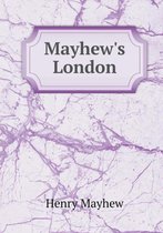 Mayhew's London