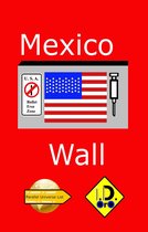 Parallel Universe List 131 - Mexico Wall (Latin Edition)