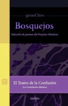 El Teatro de la Confusion (La Constelacion Mantica)