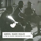 Abdel Hadi Halo & The El Gusto