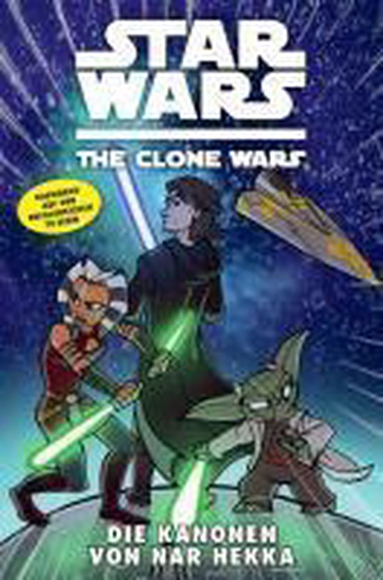 Star Wars: The Clone Wars, De Kanonnen van Nar Hekka, met Ahsoka Tano, Anakin Skywalker en Yoda.