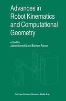Advances in Robot Kinematics and Computational Geometry