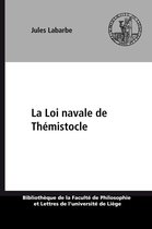 Bibliothèque de la faculté de philosophie et lettres de l’université de Liège - La Loi navale de Thémistocle