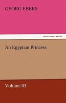 An Egyptian Princess - Volume 03