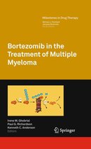 Milestones in Drug Therapy - Bortezomib in the Treatment of Multiple Myeloma