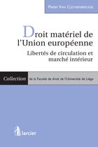 Collection de la Faculté de droit de l'Université de Liège - Droit matériel de l'Union européenne