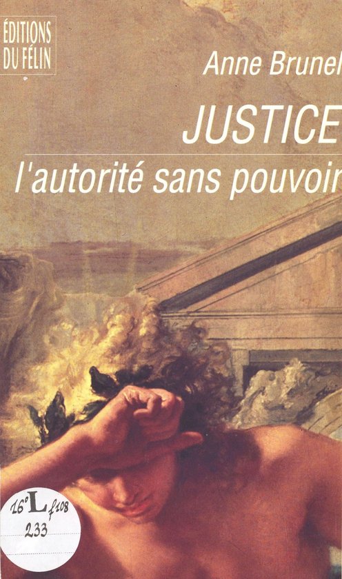 Justice, l'autorité sans pouvoir - cover