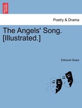 The Angels' Song. [illustrated.]