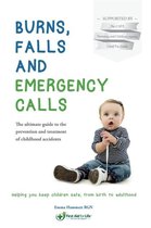 Burns, Falls and Emergency Calls