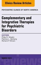The Clinics: Internal Medicine Volume 36-1 - Complementary and Integrative Therapies for Psychiatric Disorders, An Issue of Psychiatric Clinics