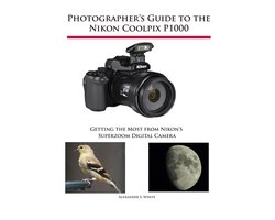Photographer's Guide to the Nikon Coolpix P1000