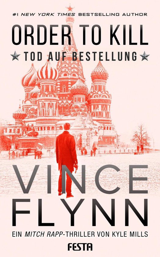 Mitch Rapp 15 - ORDER TO KILL – Tod auf Bestellung - cover