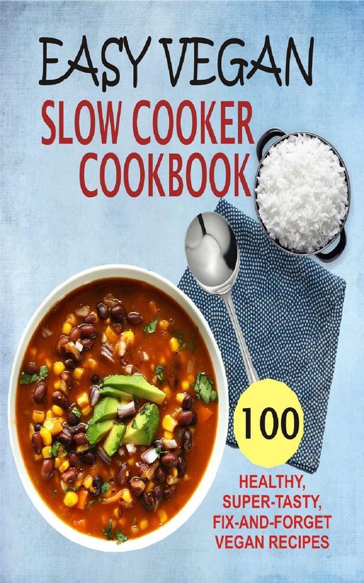 Easy Vegan Slow Cooker Cookbook (ebook), Samantha Keating