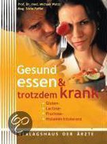Gesund essen & trotzdem krank