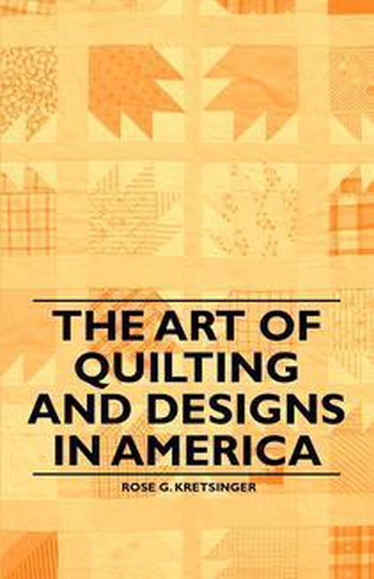 The Art of Quilting and Designs in America - cover