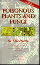 Poisonous Plants and Fungi in Britain