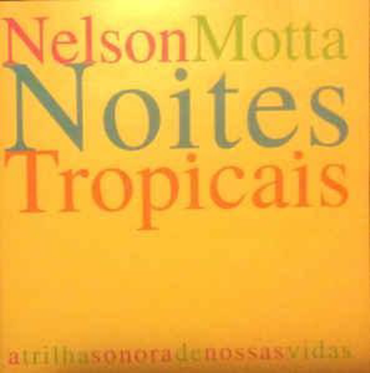 Noites Tropicais O Disco