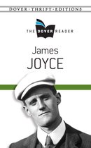Dover Thrift Editions: Literary Collections - James Joyce The Dover Reader