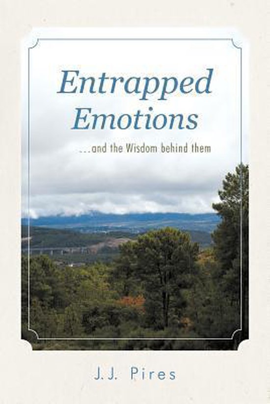 Entrapped Emotions ...and the Wisdom Behind Them - cover