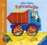 Mein erstes Fühlbuch: Alle meine Fahrzeuge