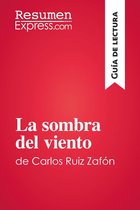 Guía de lectura - La sombra del viento de Carlos Ruiz Zafón (Guía de lectura)