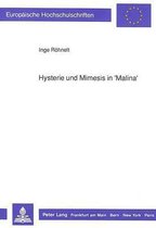 Hysterie Und Mimesis in -Malina-