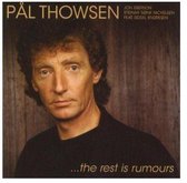 Pal Thowsen - The Rest Is Rumours (CD)