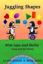 Juggling Shapes with Lane & Shelby