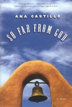 So Far from God: A Novel
