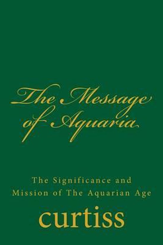 Teachings of the Order of Christian Mystics-The Message of Aquaria