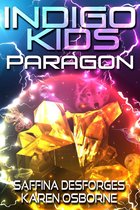 Paragon (Book Two - Indigo Kids)