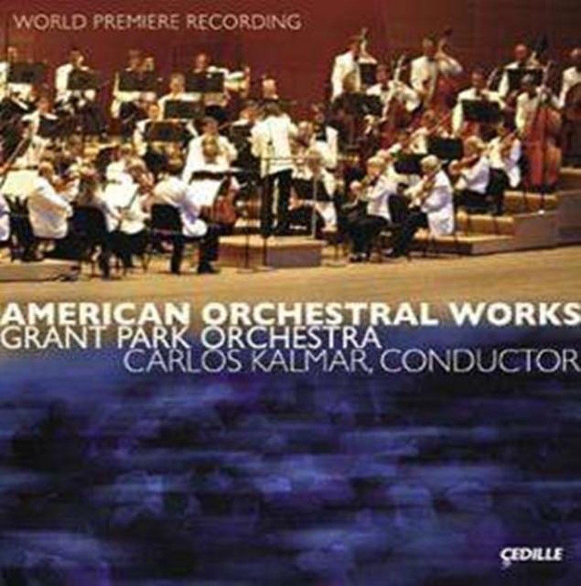 Grant Park Orchestra, Carlos Kalmar - American Orchestral Works (CD)