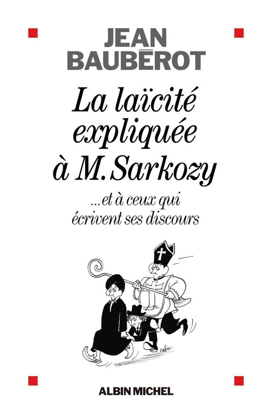 La Laïcité expliquée à Monsieur Sarkozy - cover