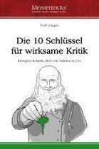 Die 10 Schlüssel für wirksame Kritik