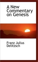 A New Commentary on Genesis