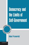 Cambridge Studies in the Theory of Democracy 9 - Democracy and the Limits of Self-Government