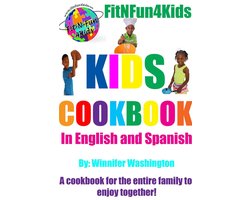 FitNFun4Kids Kids Cookbook
