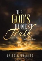 The God's Honest Truth