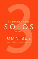 Ploughshares Solos Omnibus 3 - Ploughshares Solos Omnibus Volume 3