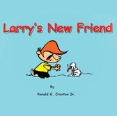Larry's New Friend