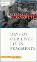 Days of Our Lives Lie in Fragments