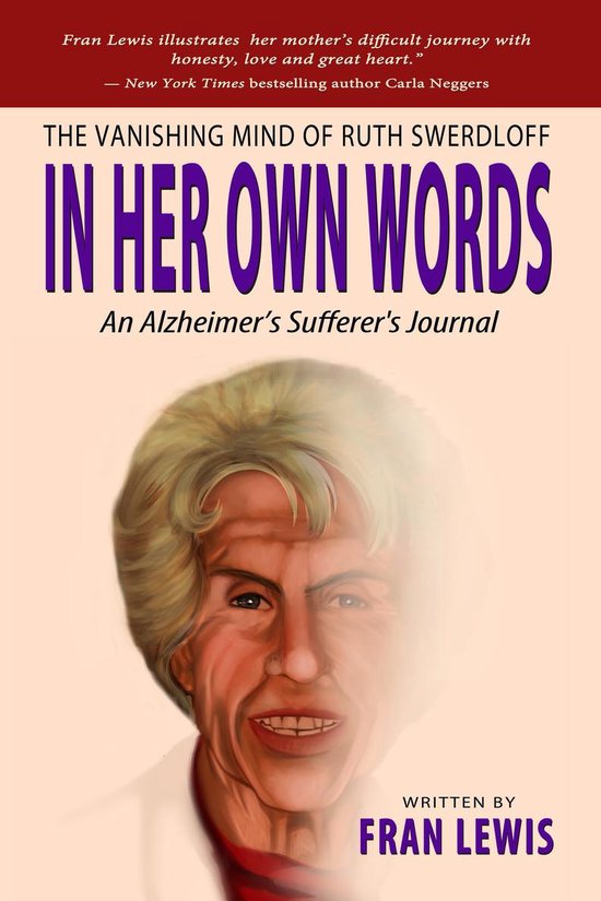 The Vanishing Mind of Ruth Swerdloff In Her Own Words: An Al ... - cover