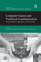 Routledge Studies in Technical Communication, Rhetoric, and Culture- Computer Games and Technical Communication